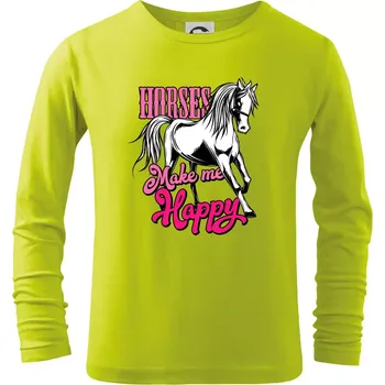 Dětská móda Horses Make me Happy - Triko dětské Long Sleeve - 104-110cm / 3-4 roky ( Limetková )