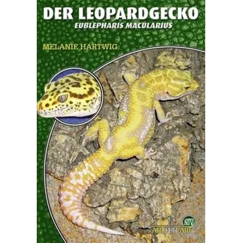 Der Leopardgecko - Hartwig, Melanie