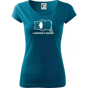 Dámské tričko V karanténě to nedávám - Dámské triko Pure - M ( Petrolejová )