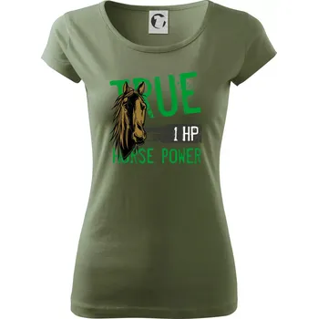True Horse Power 1 HP - Dámské triko Pure - S ( Khaki )