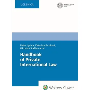 Handbook of Private International Law - Katarína Burdová, Peter Lysina, Miroslav Slašťan