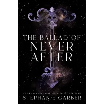 #Ballad of Never After - Garber, Stephanie