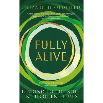 Fully Alive - Oldfield, Elizabeth