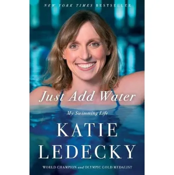 Populárně naučná literatura pro dospělé Just Add Water - Katie Ledecky Simon & Schuster