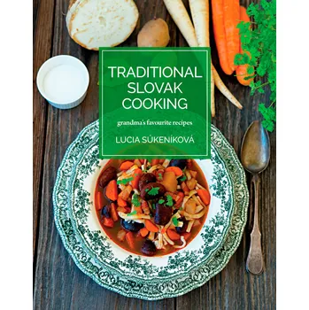 Traditional Slovak Cooking – Lucia Súkeníková