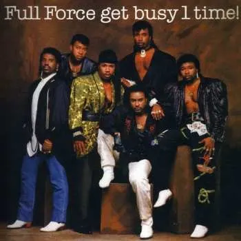 Zahraniční hudba CD Full Force: Full Force Get Busy 1 Time! LTD 2010 Limited Edition
