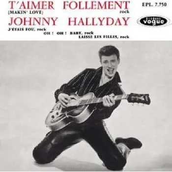 Zahraniční hudba CD Johnny Hallyday: T'aimer Follement 2013