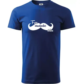 Pánské tričko Free Mustache rides - Triko extra velké (5-8XL) - 6XL ( Královská modrá )