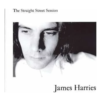 Zahraniční hudba CD James Harries: The Straight Street Session 2003