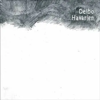 Zahraniční hudba CD Delbo: Havarien 2006
