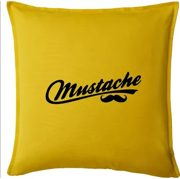 Polštář Mustache - nápis - Polštář 50x50 - 50x50 - Pouze potah ( Žlutá )