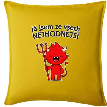 Polštář Já jsem ze všech nejhodnější - Polštář 50x50 - 50x50 - Pouze potah ( Žlutá )