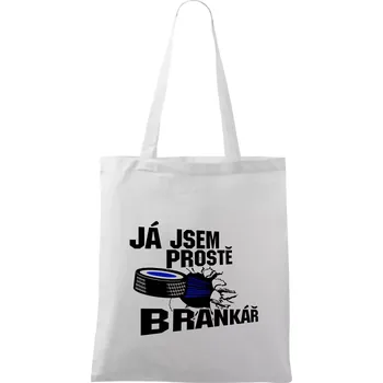 Ja jsem prostě brankář (hokej) - Taška bavlněná - 42 x 38 cm ( Bílá )