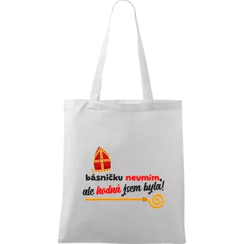 Básničku neumím, ale hodná jsem byla - Taška bavlněná - 42 x 38 cm ( Bílá )