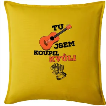 Polštář Když koupíš kytaru - Polštář 50x50 - 50x50 - Pouze potah ( Žlutá )