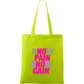 Know Pain, Know Gain - Taška bavlněná - 42 x 38 cm ( Limetková )