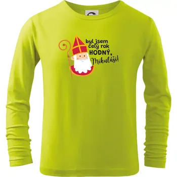 Dětská móda Byl jsem celý rok hodný, Mikuláši! - Triko dětské Long Sleeve - 104-110cm / 3-4 roky ( Limetková )