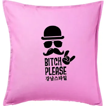 Polštář Bitch please! Mustache - Polštář 50x50 - 50x50 - Pouze potah ( Růžová )