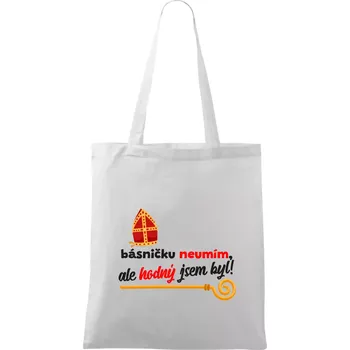 Básničku neumím, ale hodný jsem byl - Taška bavlněná - 42 x 38 cm ( Bílá )