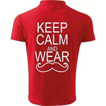 Pánská košile Keep calm and wear mustache - Polokošile pánská Pique Polo 203 - 5XL ( Červená )