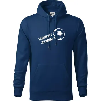 Pánské oblečení To mám být jen doma? - Fotbal - Mikina pánská Cape s kapucí - S ( Půlnoční modrá )