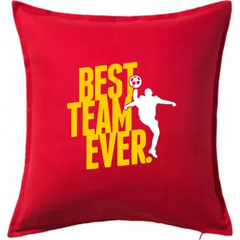 Polštář Best team ever - Polštář 50x50 - 50x50 - Pouze potah ( Červená )
