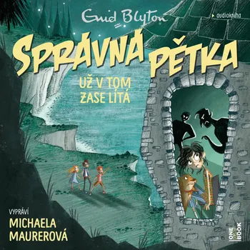 SPRÁVNÁ PĚTKA už v tom zase lítá - Enid Blytonová - audiokniha