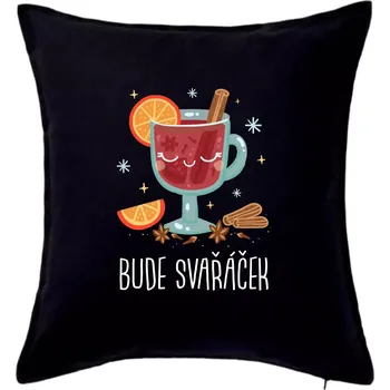 Polštář Bude svařáček - sklenička - Polštář 50x50 - 50x50 - Pouze potah ( Černá )