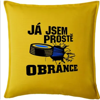 Polštář Já jsem prostě obránce (hokej) - Polštář 50x50 - 50x50 - Pouze potah ( Žlutá )