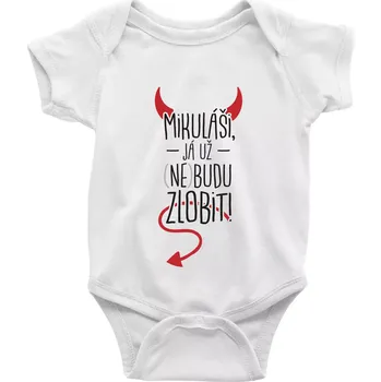 Kojenecký body Mikuláši, já už nebudu zlobit! - Body kojenecké s krátkým rukávem - Krátký r. 12-18 měs ( Bílá )