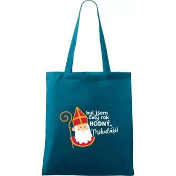 Byl jsem celý rok hodný, Mikuláši! - Taška bavlněná - 42 x 38 cm ( Petrolejová )