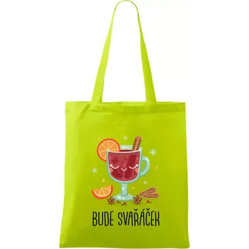 Bude svařáček - sklenička - Taška bavlněná - 42 x 38 cm ( Limetková )