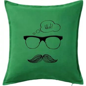 Polštář Mustache what? - Polštář 50x50 - 50x50 - Pouze potah ( Středně zelená )