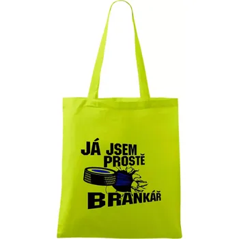 Ja jsem prostě brankář (hokej) - Taška bavlněná - 42 x 38 cm ( Limetková )