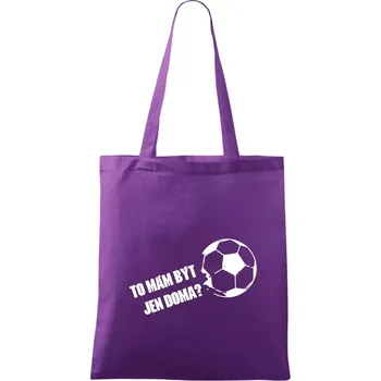 To mám být jen doma? - Fotbal - Taška bavlněná - 42 x 38 cm ( Fialová )