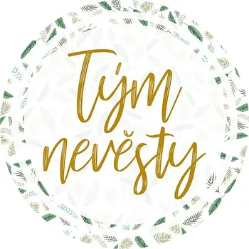 Party dekorace PLACKA Tým nevěsty se zlatým nápisem 5,5cm
