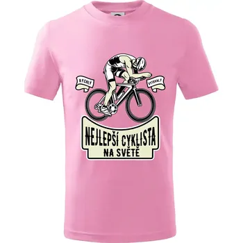 Nejlepší cyklista na světě - Tričko dětské bavlněné - 134 cm/8 let ( Růžová )