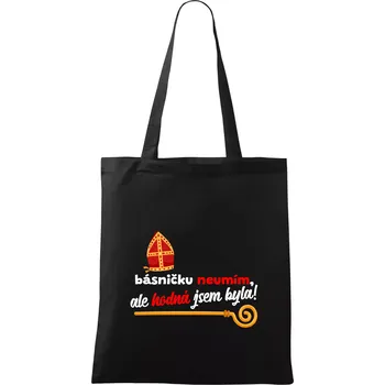 Nákupní taška Básničku neumím, ale hodná jsem byla - Taška bavlněná - 42 x 38 cm ( Černá )