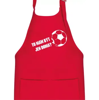Kuchyňská zástěra To mám být jen doma? - Fotbal - Dětská zástěra na vaření - Univerzální velikost ( Červená )