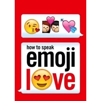 Cizojazyčná kniha How To Speak Emoji (, )