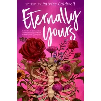 Eternally Yours (Patrice Caldwell, 2022)