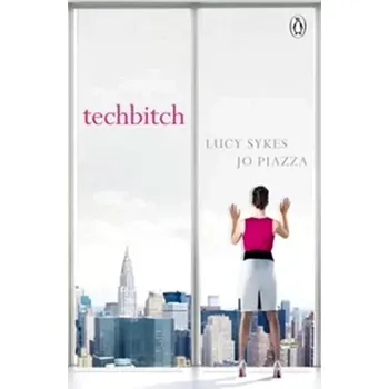 Cizojazyčná kniha Techbitch (Jo Piazza, 2015)
