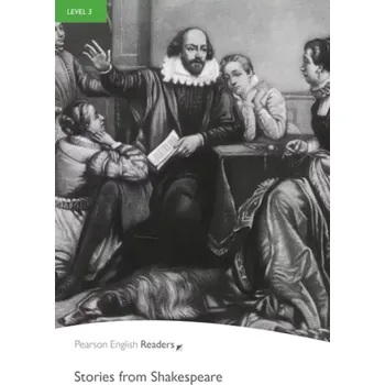 Cizojazyčná kniha PER | Level 3: Stories from Shakespeare (William Shakespeare, 2008)