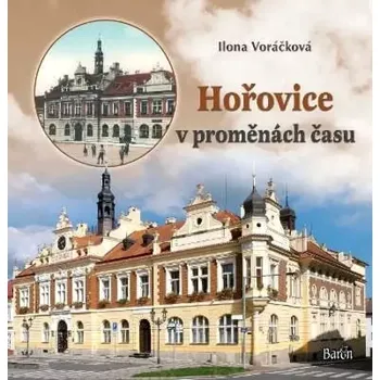 Umění Hořovice v proměnách času (Ilona Voráčková, 2015)