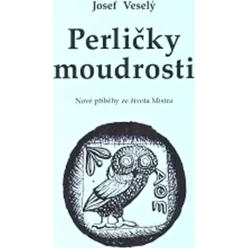 Perličky moudrosti (Josef Veselý, 2005)
