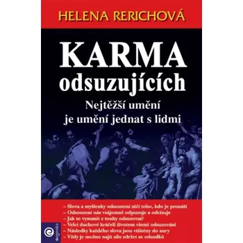 Karma odsuzujících (Jelena Ivanovna Rerich, 2007)