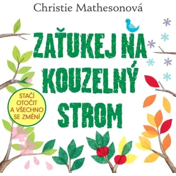 Zaťukej na kouzelný strom (Christie Matheson, 2022)