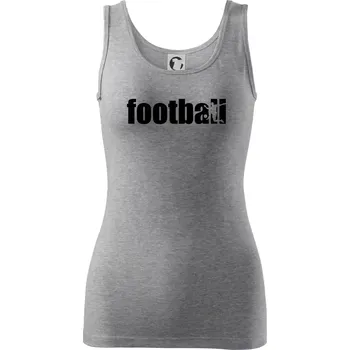 Dámské oblečení Football nápis - Dámské tílko - XS ( Tmavě šedý melír )