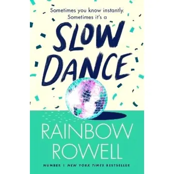 Cizojazyčná kniha Slow Dance (Rainbow Rowell, 2024)