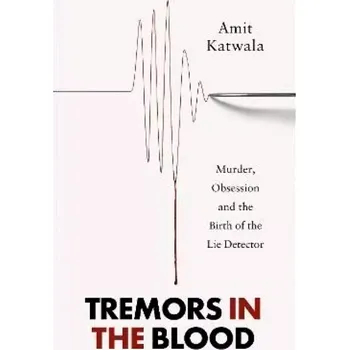 Cizojazyčná kniha Tremors in the Blood (Amit Katwala, 2022)